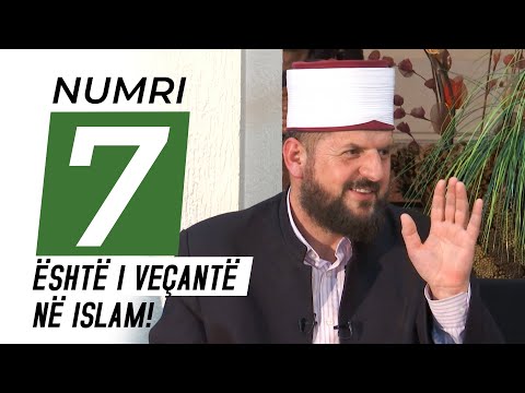 Numri 7 është i veçantë në islam! - Dr. Shefqet Krasniqi