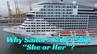 Why Are Ships Called ‘She’ | Maritime Tradition & Symbolism