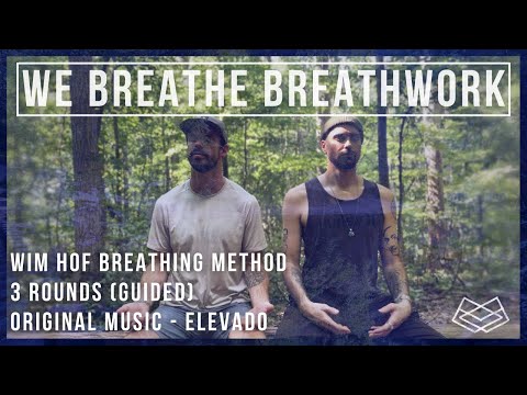We Breathe Breathwork: Guided (Wim Hof) Breathing - 3 Rounds + Meditation || Original Music