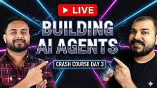 Live Day 3- Building AI Agents For Production