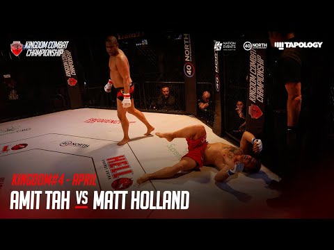 Amit Tah Vs Matt Holland - KINGDOM#4