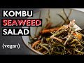 REUSE KOMBU in this crunchy Seaweed Salad Recipe!
