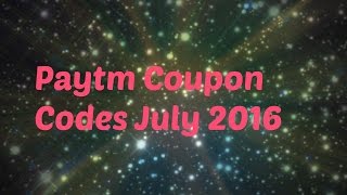 Paytm Coupon Codes July 2016 - Working Cashback Coupons