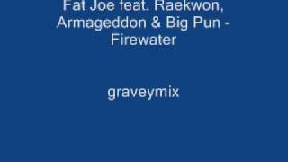 Fat Joe feat. Raekwon, Armageddon &amp; Big Pun - Firewater