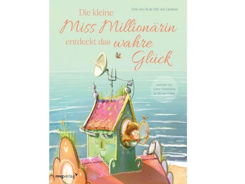 Die kleine Miss Millionärin entdeckt das wahre Glück, (Hörspiel für Kinder) Witziges Bilderbuch