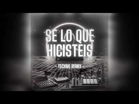 Se lo que hicisteis - Melendi (TECHNO REMIX)
