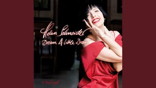 Dream A Little Dream