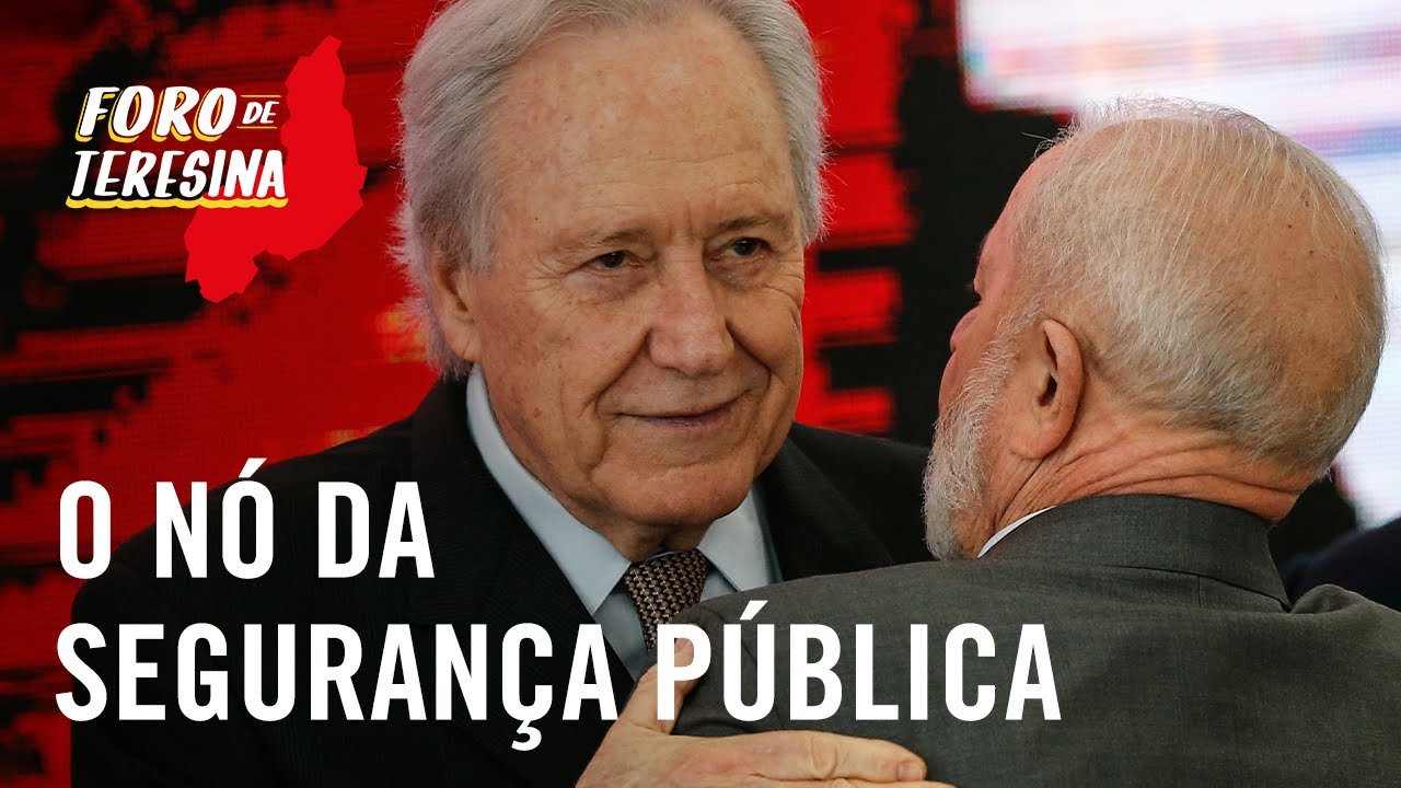 Foro de Teresina | A queda de Lula, o nó da segurança pública e a farra da extrema direita