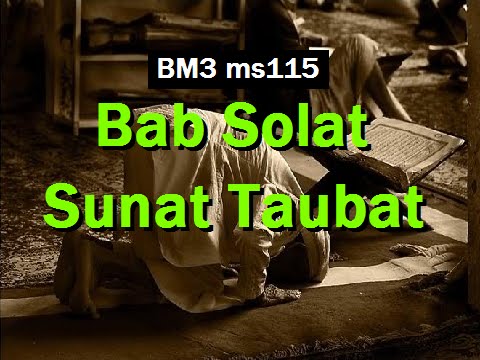 2011/02/23 Ustaz Shamsuri 655 - Bab Solat Sunat Taubat - BM3 ms115