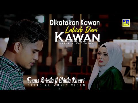 Lagu Minang Terbaru 2022 - Frans Ariesta ft Ghinta Kinari - Dikatokan Kawan Labiah Dari Kawan