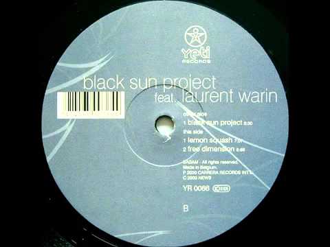 Black Sun Project Ft. Laurent Warin - Lemon Squash