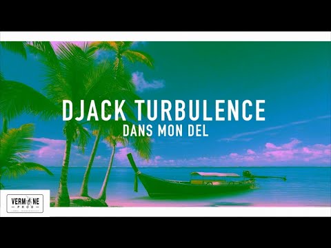 DJACK TURBULENCE - DANS MON DEL