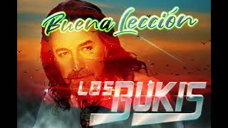 Los Bukis &quot;BUENA LECCION&quot;