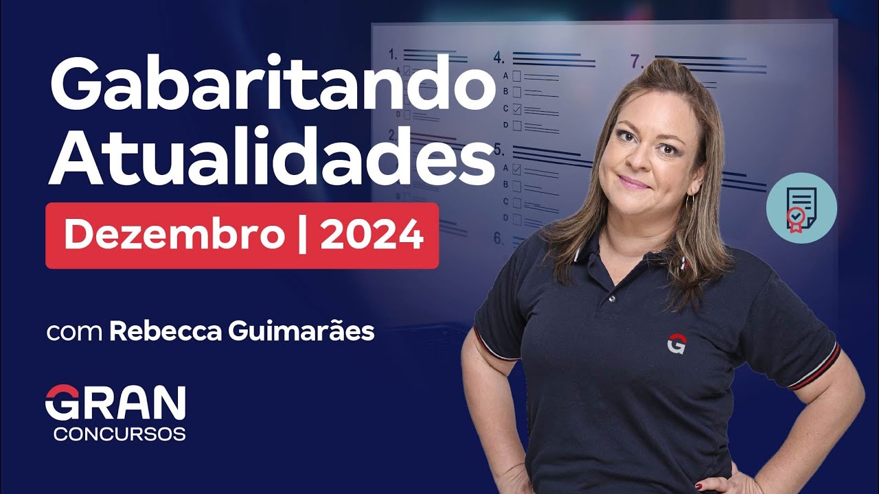 Gabaritando Atualidades | Dezembro 2024