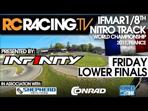 IFMAR 1/8th IC Worlds 2017 - Friday - SUPER POLE and the Lower Finals  - LIVE