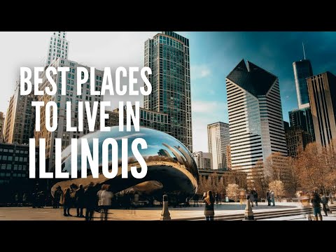 20 Best Places to Live in Illinois