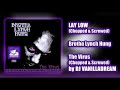 Brotha Lynch Hung - Lay Low (Chopped & Screwed) by DJ Vanilladream