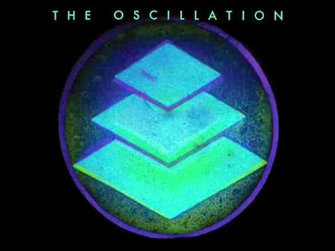 The Oscillation - Veils