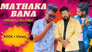 Thilanka D - Mathaka Bana  මතක බණ  ft Ki
