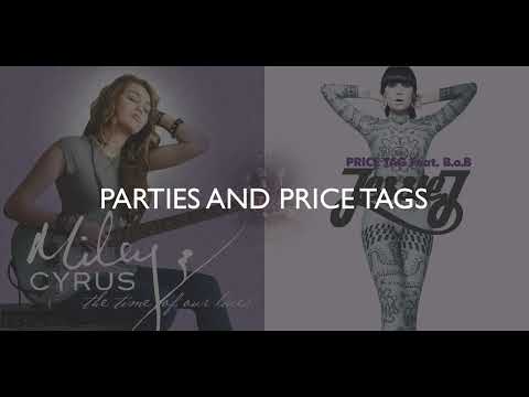 Parties and Price Tags - Mashup - (Jessie J x Miley Cyrus)