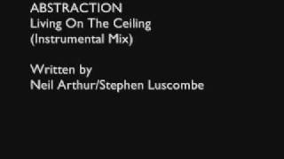 Abstraction - Living On The Ceiling (Instrumental Mix)
