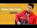 Non Stop Kumar Sanu Songs Jukebox | Siddharth Slathia | 90s Bollywood Songs | Unplugged Covers