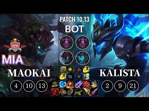 APK Mia Maokai vs Kalista Bot - KR Patch 10.13