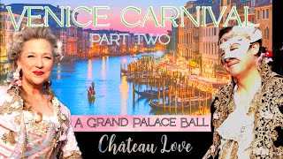Venice Carnival! A PRIVATE BALL, GONDOLAS, PALACES, COSTUMES & MORE (EP 27)