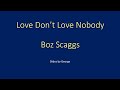 Boz Scaggs   Love Don't Love Nobody   karaoke