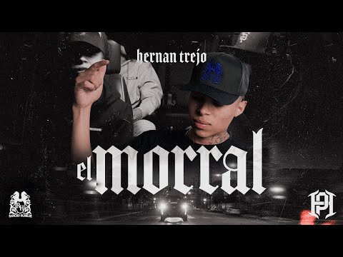 Hernan Trejo - El Morral [Official Video]