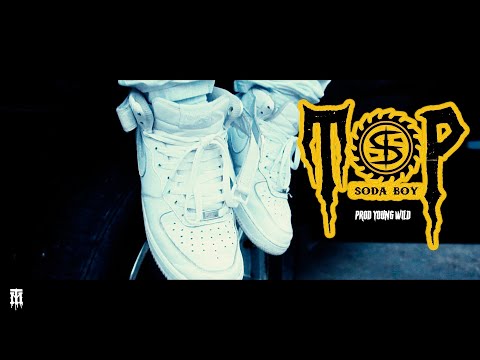 Soda Boy - Top💸 (Video Oficial)(Prod.Young Wild)