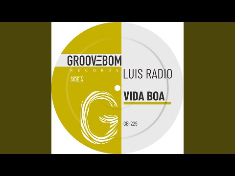 Vida Boa (Original Mix)