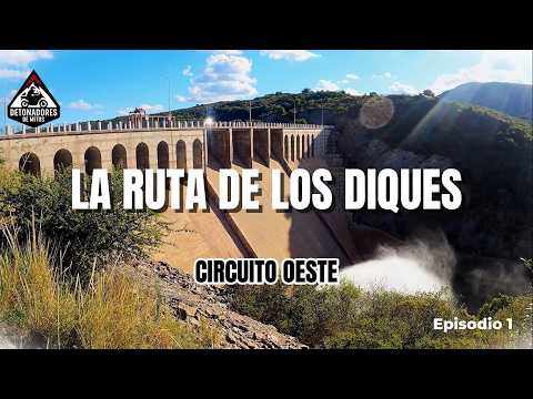 LA RUTA DE LOS DIQUES - Circuito Oeste - DETONADORES DE MITOS #rutadelosdiques #detonadoresdemitos