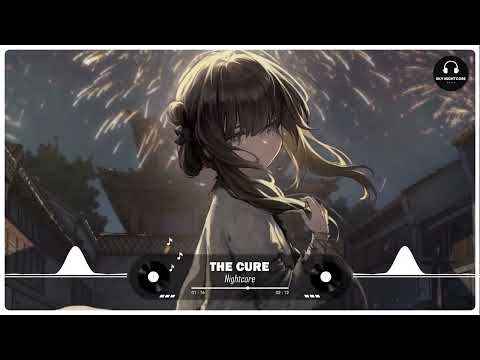 Nightcore - The Cure (EQRIC & PHARAØH & Ceara Cavalieri Cover)