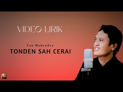 Kencana Pro : Yan Mahendra - Tonden Sah Cerai (Video Lirik)