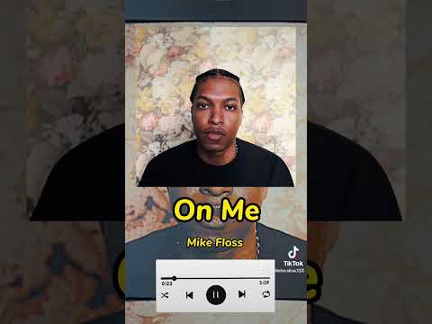 Mike Floss - On Me