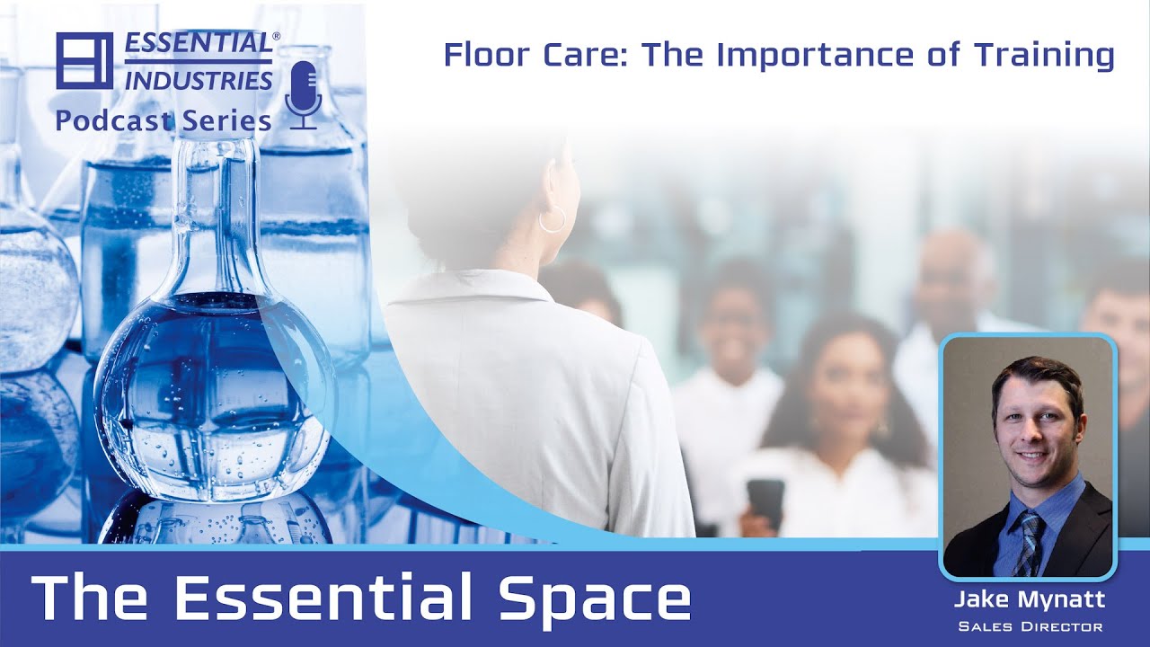 Ep 46 - Floor Care Part 3: The Importance of Training