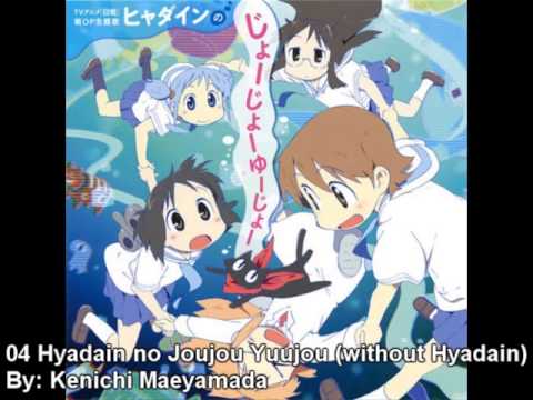 Nichijou Songs - Hyadain no Joujou Yuujou without Hyadain)