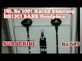 JBL Se 100 Goodll Samsung H S 1303 Headphon Unboxing And Reviewll