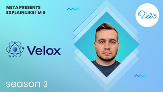 ELI5: Velox