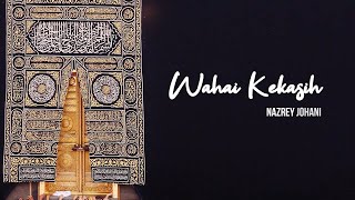 Download lagu Video Lyrics | Wahai Kekasih - Nazrey Johani mp3