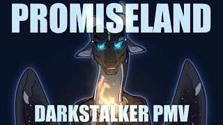 Promiseland | Darkstalker PMV [Wings of Fire]