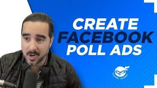 Facebook Poll Ads For Increased Engagement