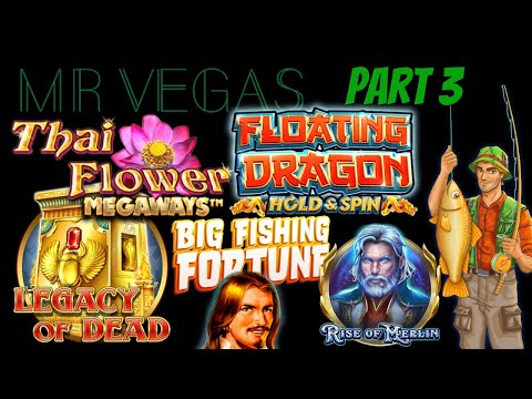 Tuesday Slot - MR-V part 3 - Fishin Frenzy BC, Legacy, Thai Flower Mw, and more
