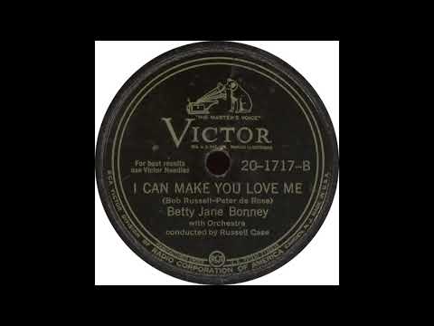 Victor 20 1717 B – I Can Make You Love Me – Betty Jane Bonney