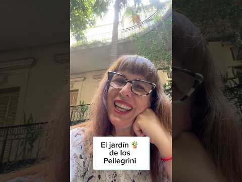 El jardín de los Pellegrini