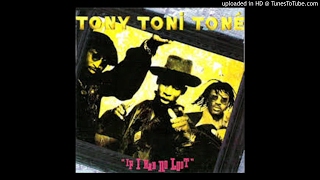 Tony Toni Toné - If I Had No Loot