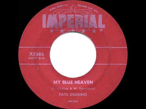 1956 HITS ARCHIVE: My Blue Heaven - Fats Domino