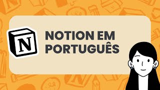 Como deixar o Notion em português | Saiu o suporte oficial ao português!