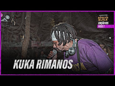 Kuka Rimanos | 1ª Fase | Slam da Matrix convida SLAMCOMX | Batalha da Matrix [495]